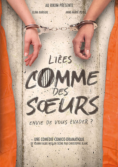 Liées comme des soeurs comédie